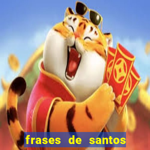 frases de santos sobre o natal